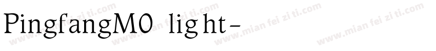 PingfangM0 light字体转换